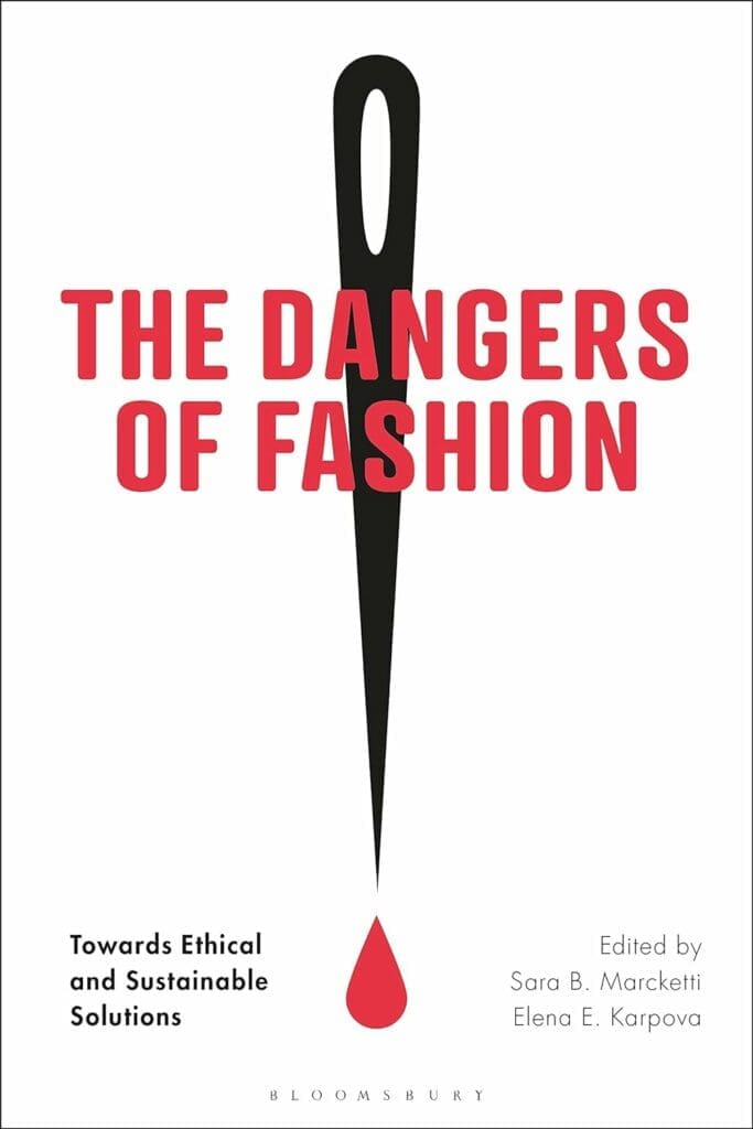 The Dangers of Fashion: Towards Ethical and Sustainable Solutions     Kindle Edition