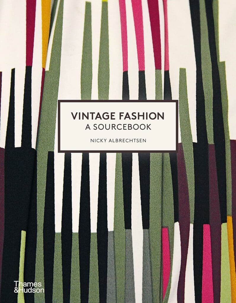 Vintage Fashion: A Complete Sourcebook     Paperback – September 26, 2023